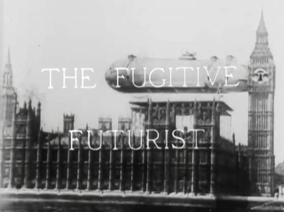 The Fugitive Futurist (1924)